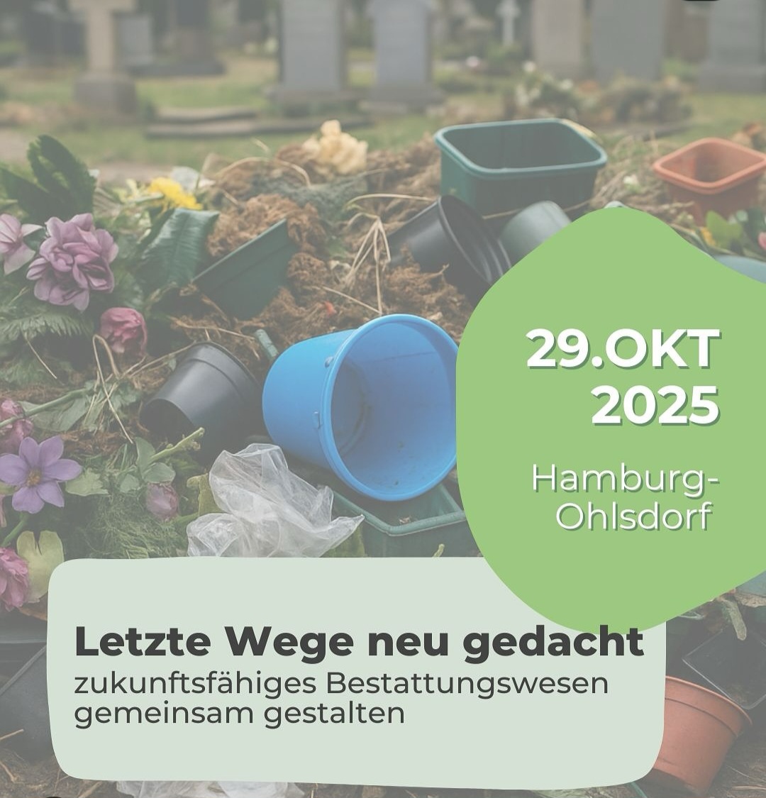 Veranstaltung: Letzte Wege neu gedacht (Hamburg)